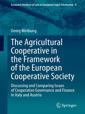 cover image of The Agricultural Cooperative in the Framework of the European Cooperative Society